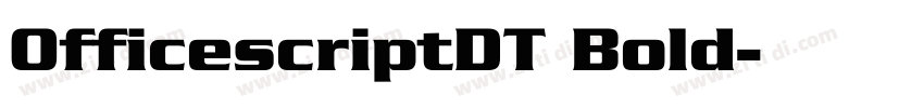 OfficescriptDT Bold字体转换